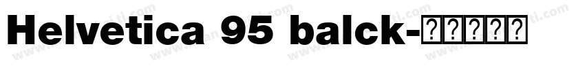 Helvetica 95 balck字体转换